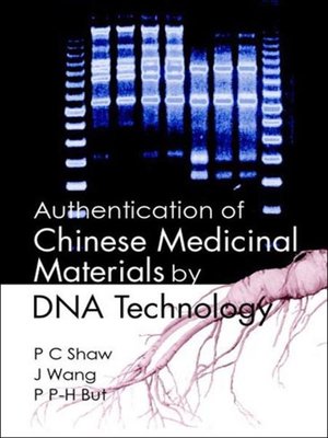 cover image of Authentication of Chinese Medicinal Materials by Dna Technology
